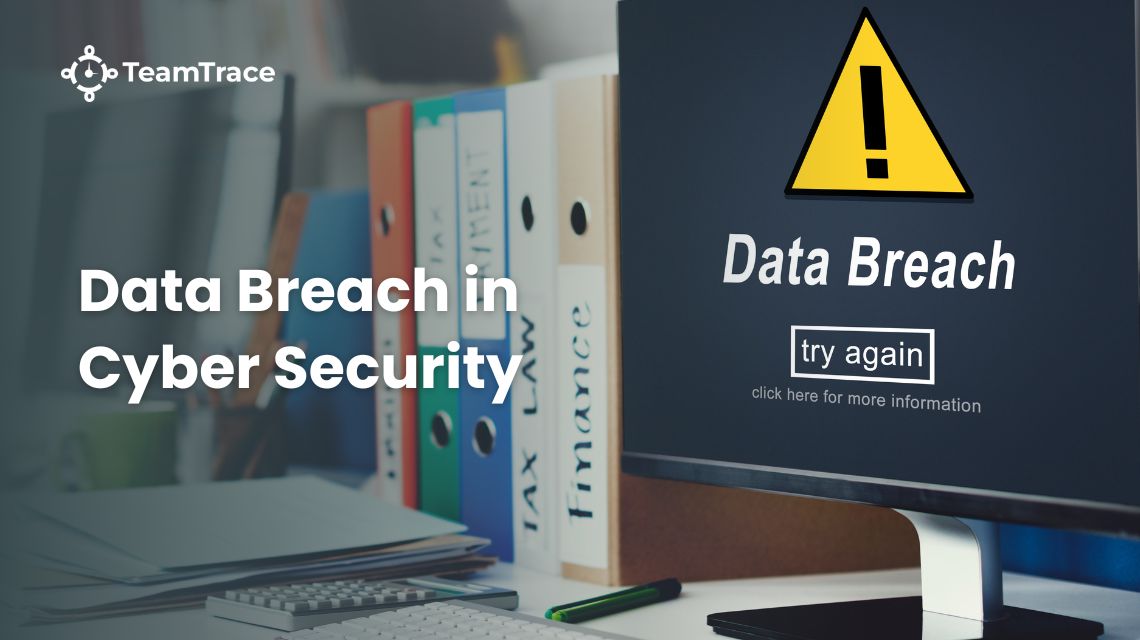 Data Breach in Cyber Security