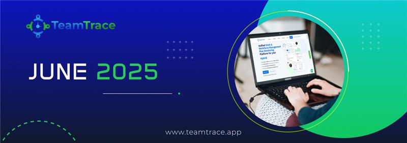 Smarter, Faster, Sharper: June Release Notes from TeamTrace
