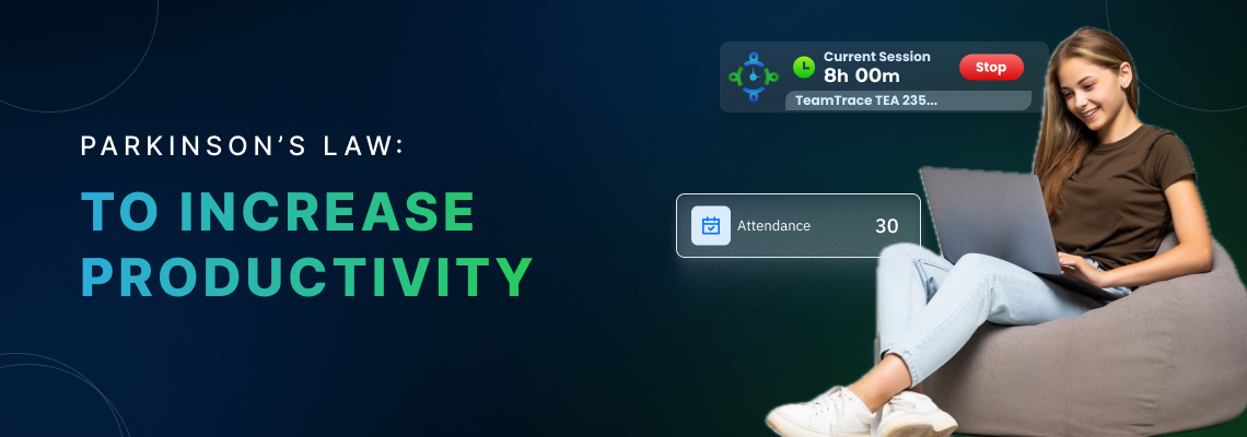 Why You’ll Never Finish on Time (Unless You Beat Parkinson’s Law) 