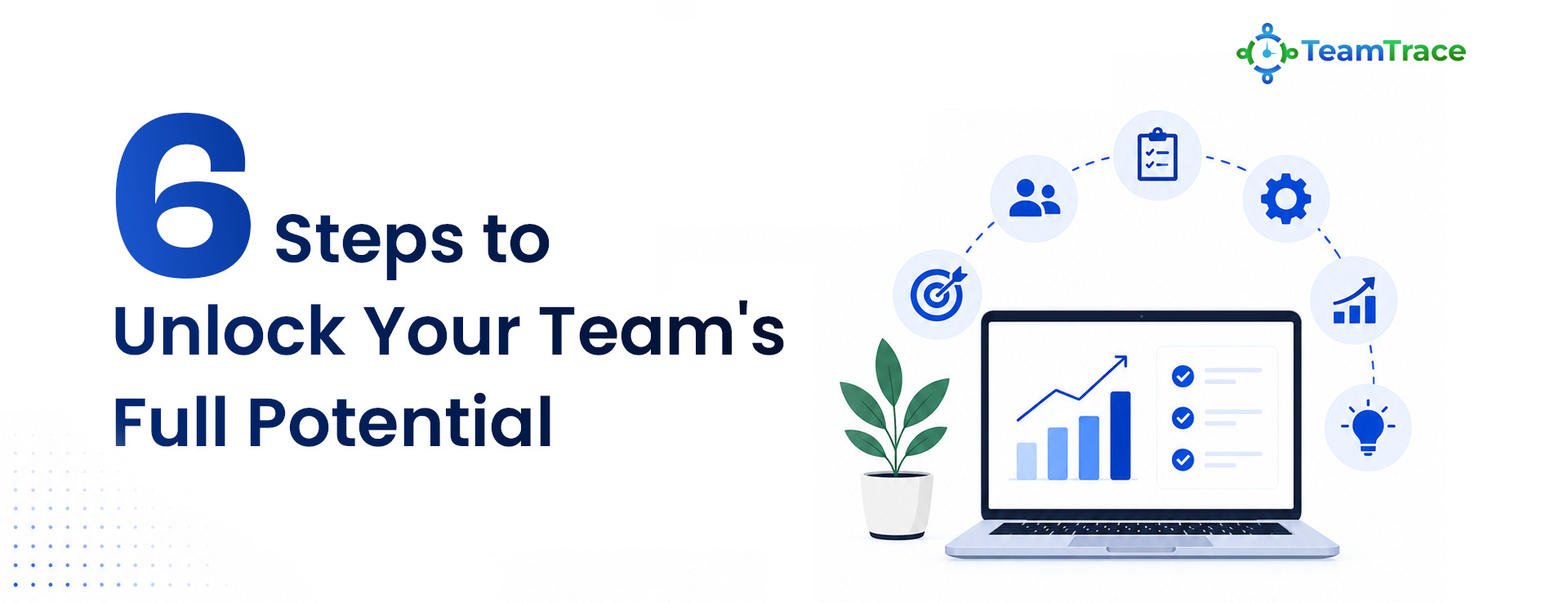 6 Steps to Boost Team Productivity with Employee Productivity Monitoring Software 